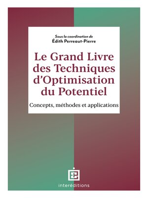 cover image of Le Grand Livre des Techniques d'Optimisation du Potentiel